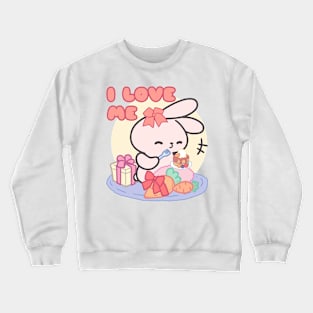 Cute Rabbit: I Love Me Crewneck Sweatshirt